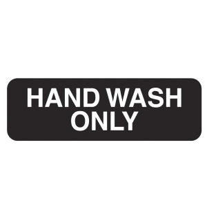 175-4504 Hand Wash Only Sign - 3" x 9", White on Black