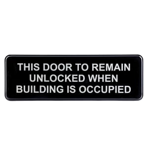 229-394562 This Door To Remain Unlocked When Building Is Occupied Sign - 3" x 9"