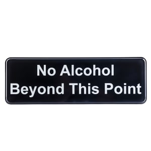 229-394561 No Alcohol Beyond this Point Sign - 3" x 9"
