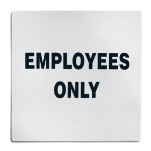 229-B13 Employees Only Sign - 5" x 5", Stainless
