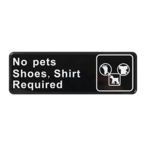 080-SGN332 No Pets/Shoes Shirt Required Sign - 3" x 9", Black