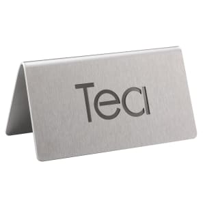 482-1CBFTEAMOD "Tea" Table Tent Sign - 3"W x 1 1/2"H, Brushed Stainless Steel