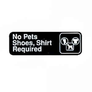 229-394523 3 x 9" Sign, No Pets/Shoes, Shirt Required, Adhesive Back