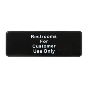 080-SGN317 Restrooms For Customer Use Only Sign - 3" x 9", Black