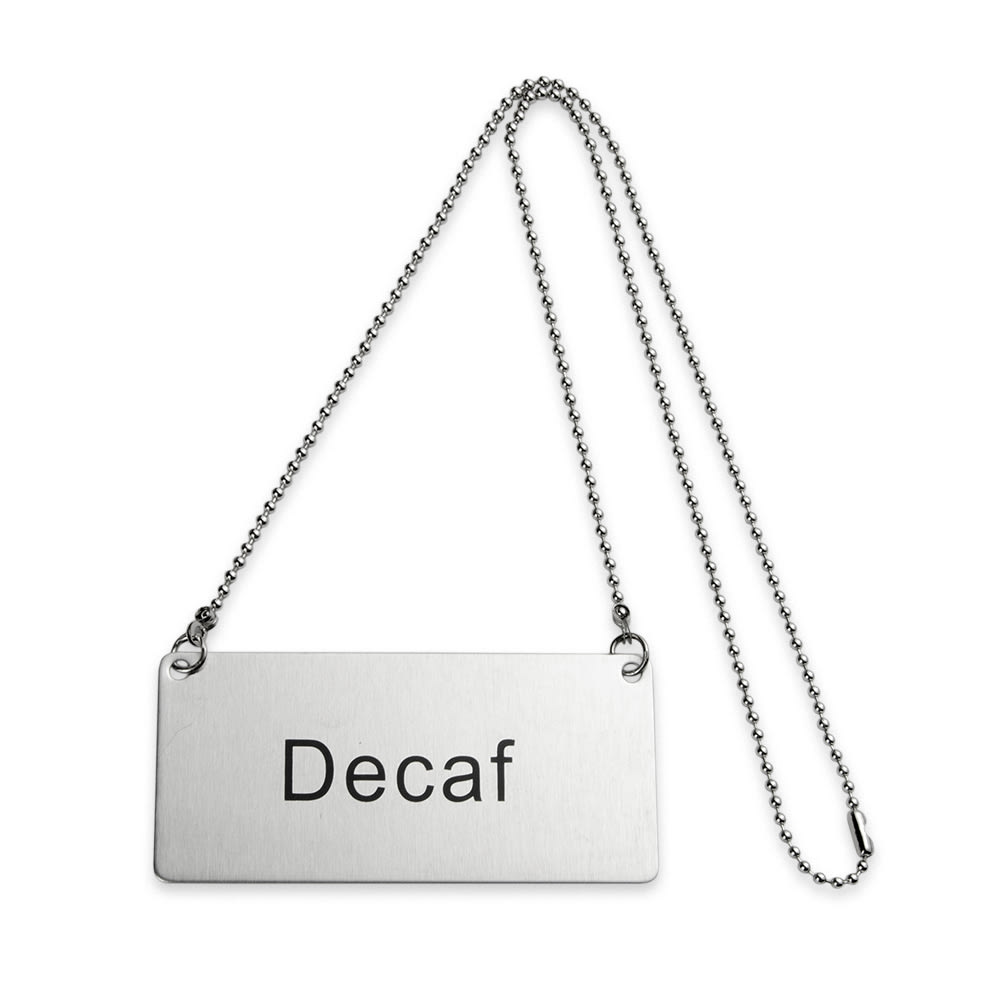 370-CSDEC Hanging "Decaf" Sign w/ 24" Chain - 1 3/4" x 3 1/2", Stainless