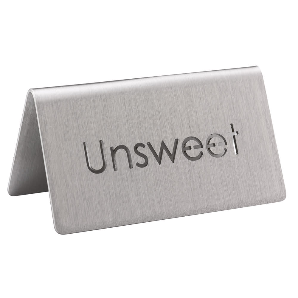 482-1CBFUNSWEETMOD "Unsweet" Table Tent Sign - 3"W x 1 1/2"H, Brushed Stainle...