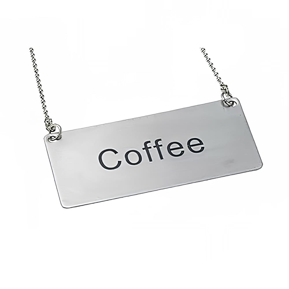 080-SGN203 Hanging "Coffee" Sign - 3 1/2" x 1 3/4", Stainless Steel