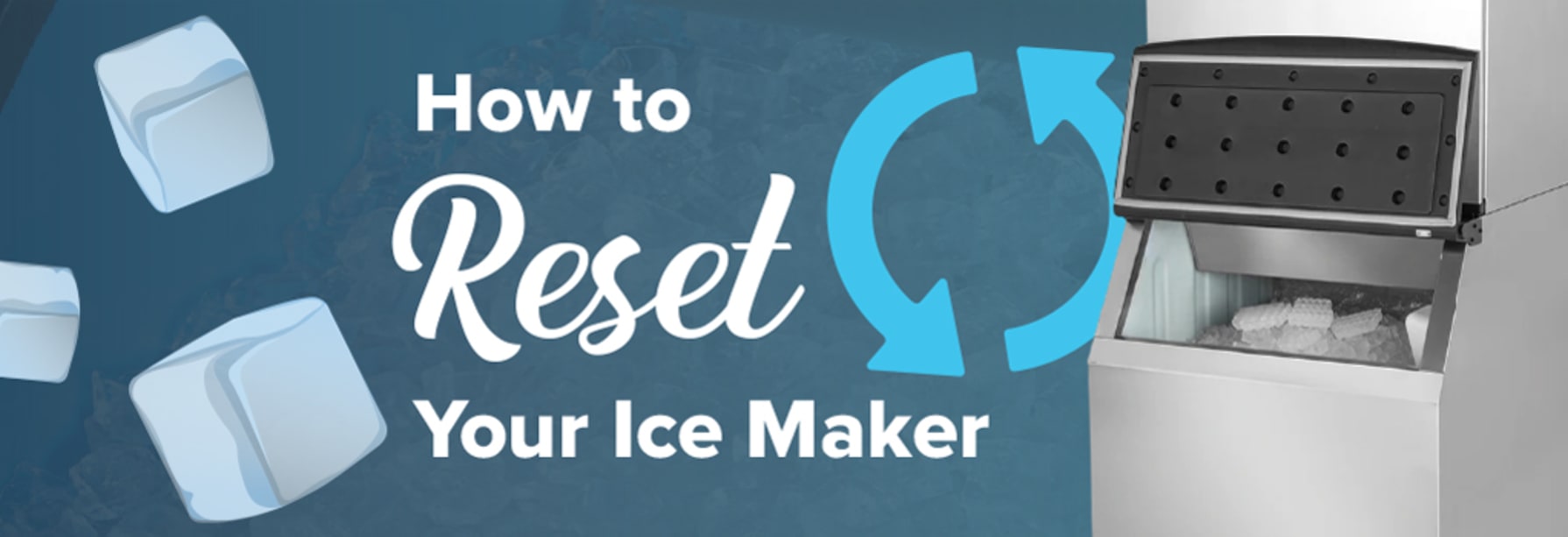 Reset Your Ice Maker Banner