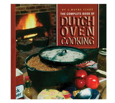 Lodge CBJWF The Complete Book of Dutch Oven Cooking Cookbook w/ 144-Pages